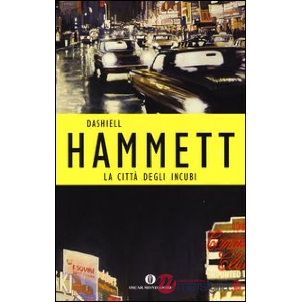 Città degli incubi (La)