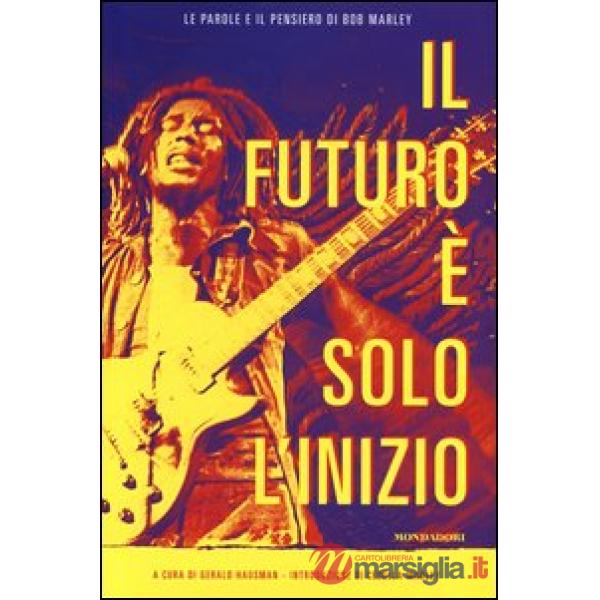 Futuro è solo l'inizio (Il)