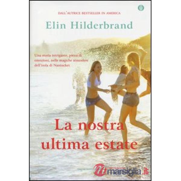 Nostra ultima estate. Ediz. speciale (La)