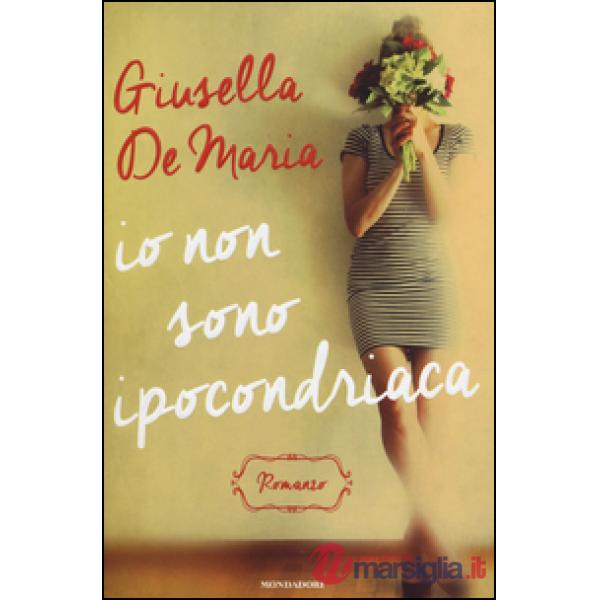 Io non sono ipocondriaca