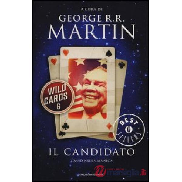 Candidato. Wild Cards (Il). Vol. 6