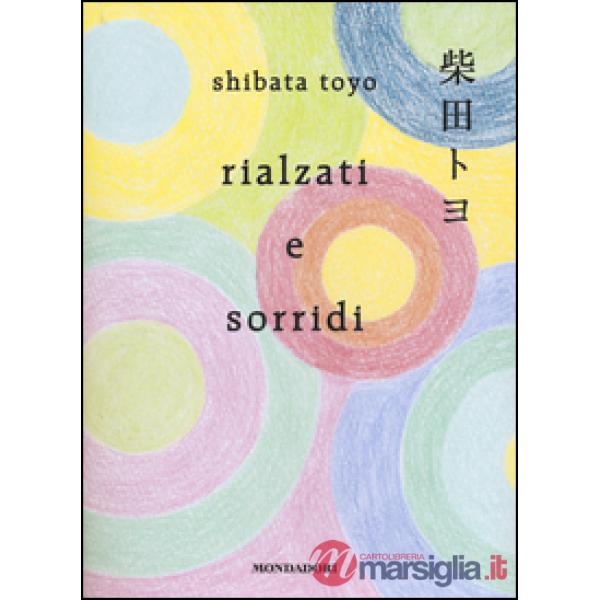 Rialzati e sorridi