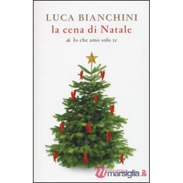 Cena di Natale di «Io che amo solo te» (La)