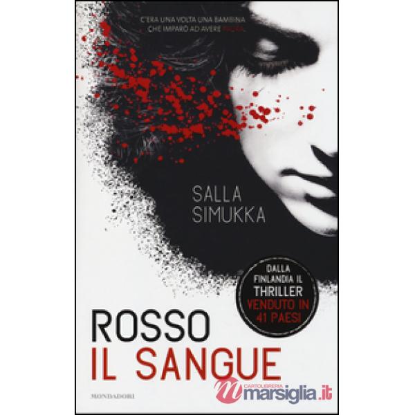 Rosso il sangue. Trilogia di Biancaneve