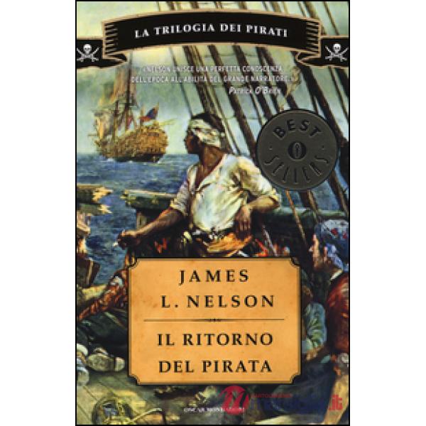 Ritorno del pirata. La trilogia dei pirati (Il)