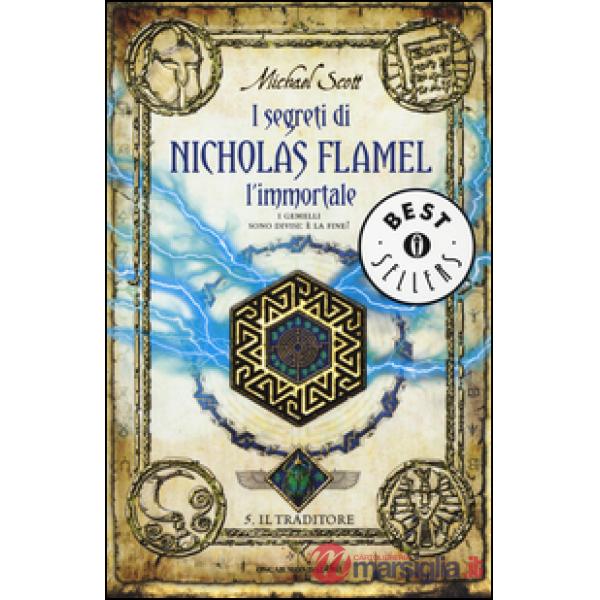 Traditore. I segreti di Nicholas Flamel, l'immortale (Il). Vol. 5