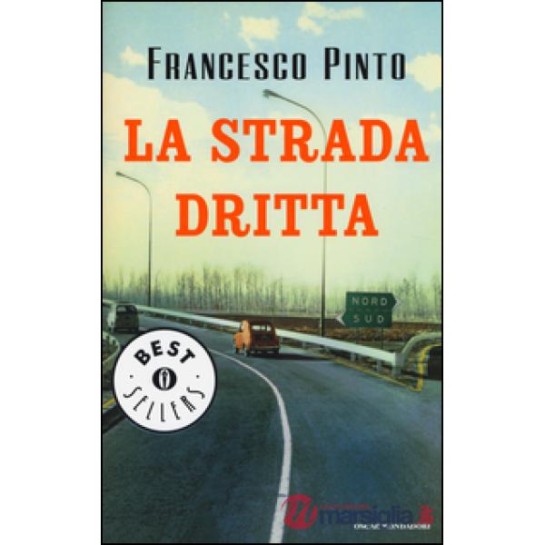 Strada dritta (La)