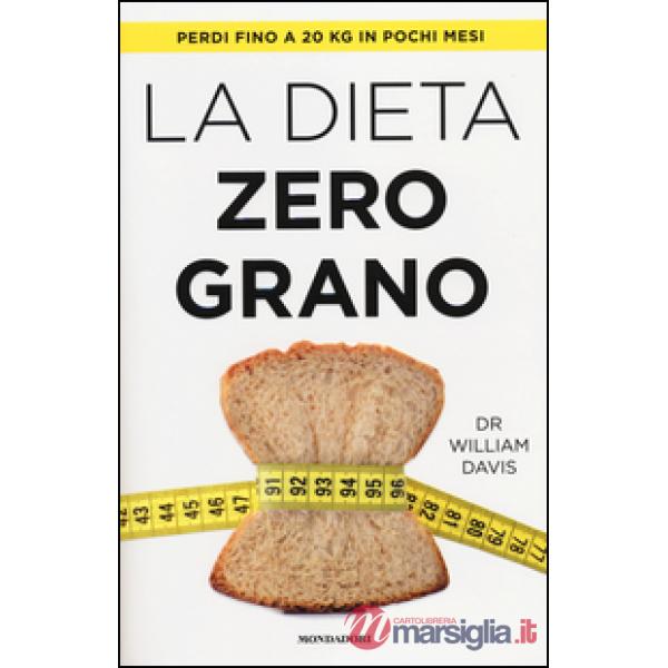 Dieta zero grano (La)
