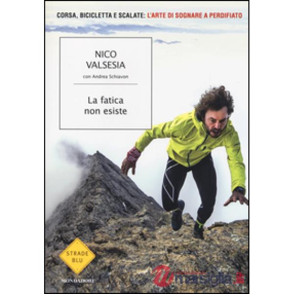 Fatica non esiste (La)