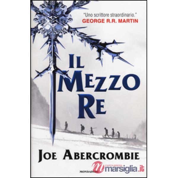 Mezzo re. Trilogia del mare infranto (Il)