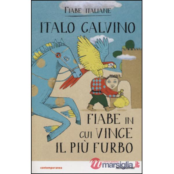 Fiabe in cui vince il più furbo. Fiabe italiane