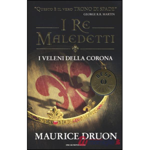 Veleni della corona. I re maledetti (I)