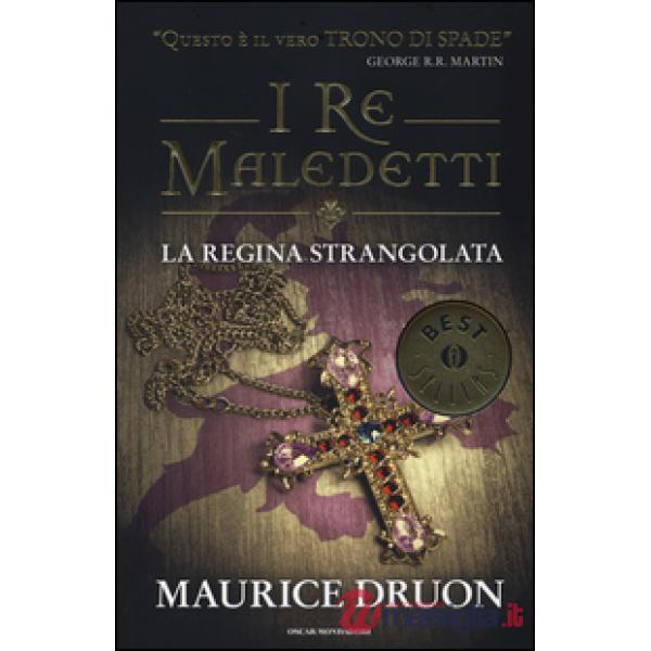 Regina strangolata. I re maledetti (La)