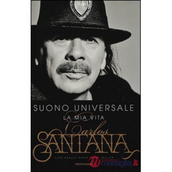 Suono universale. La mia vita