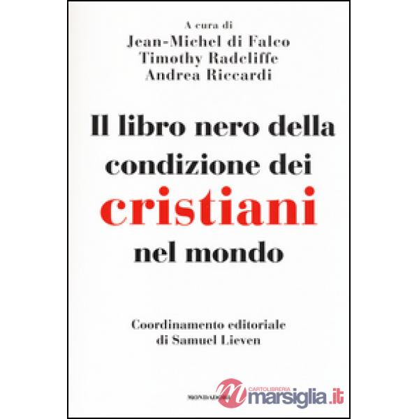 Libro nero della condizione dei cristiani nel mondo (Il)