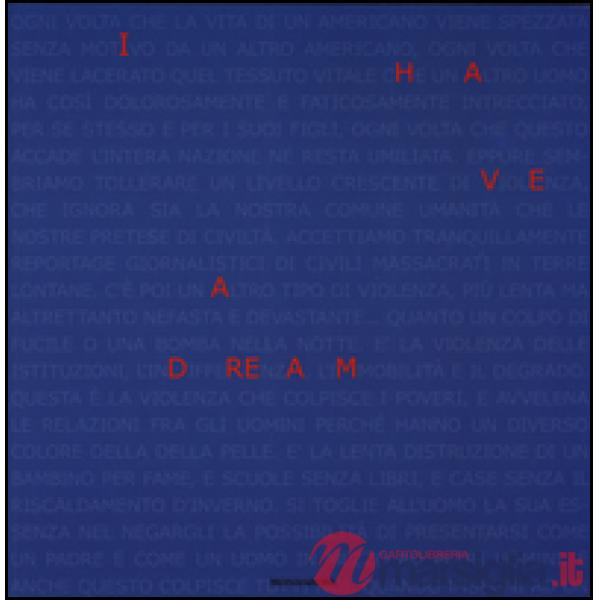 I have a dream. 50 artisti più uno a sostegno dei diritti umani. Catalogo della 
