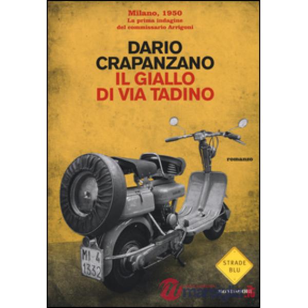 Giallo di via Tadino. Milano, 1950 (Il)