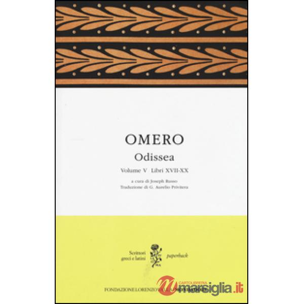 Odissea. Testo greco a fronte. Vol. 5: Libri XVII-XX