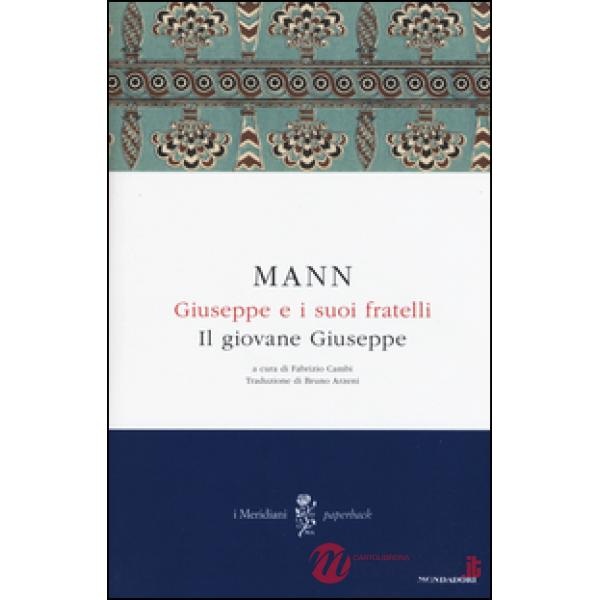 Giuseppe e i suoi fratelli. Vol. 2: Il giovane Giuseppe.