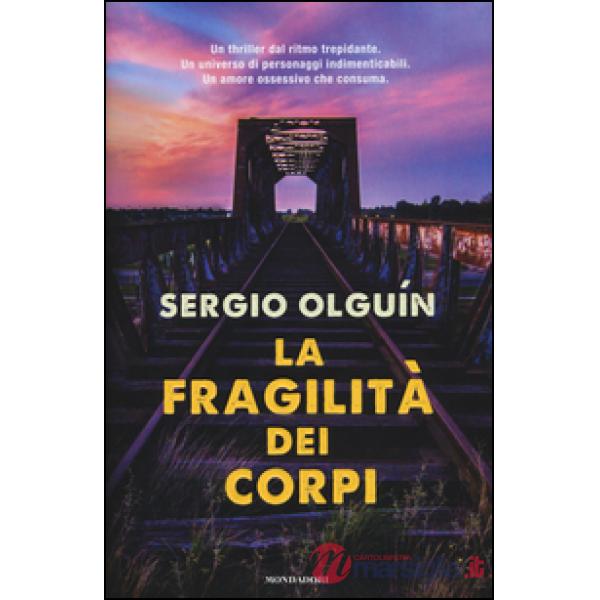 Fragilità dei corpi (La)