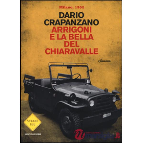 Arrigoni e la bella del Chiaravalle. Milano, 1952