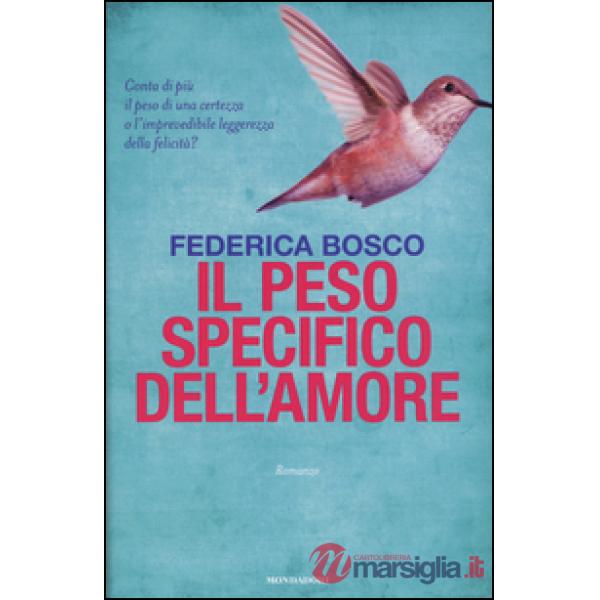 Peso specifico dell'amore (Il)