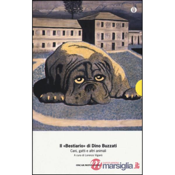 «Bestiario». Cani, gatti e altri animali (Il)