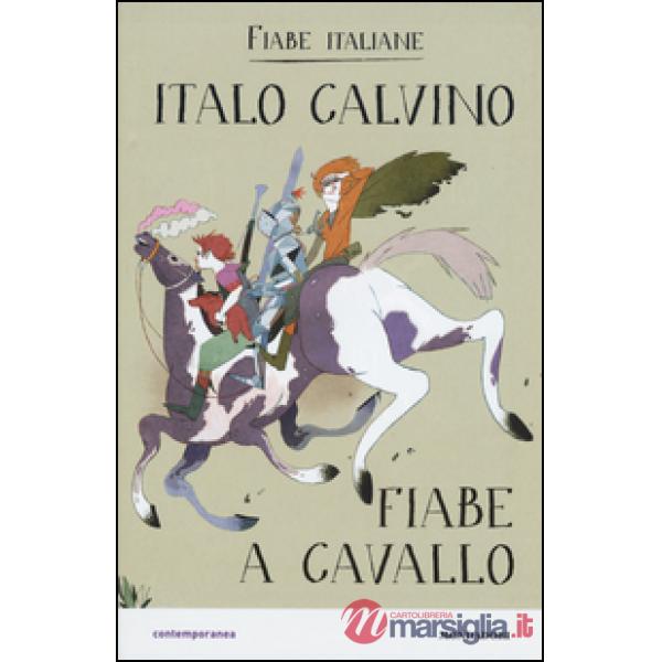 Fiabe a cavallo. Fiabe italiane