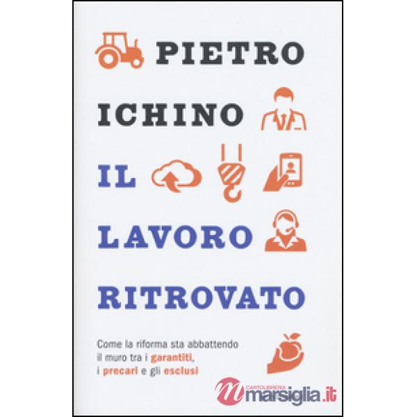 Lavoro ritrovato. Come la riforma sta abbattendo il muro tra i garantiti, i prec
