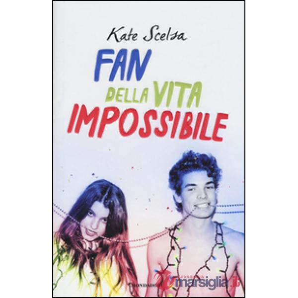 Fan della vita impossibile