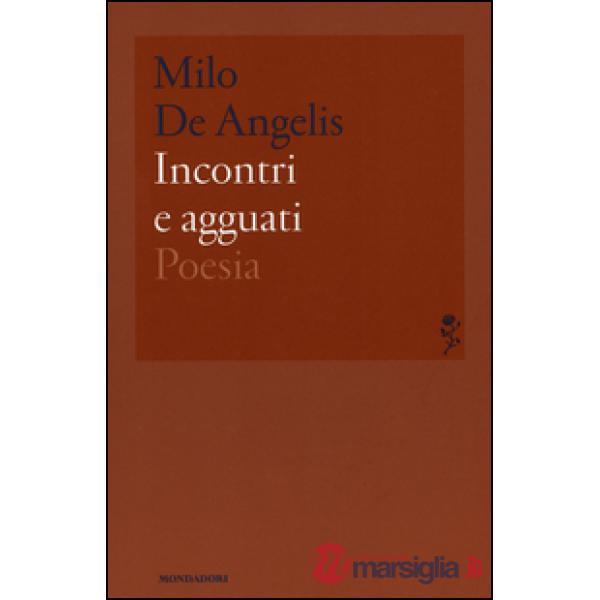Incontri e agguati