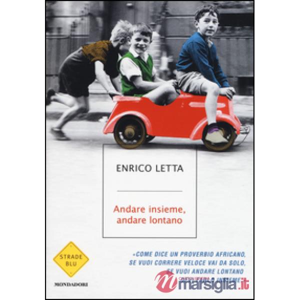 Andare insieme, andare lontano