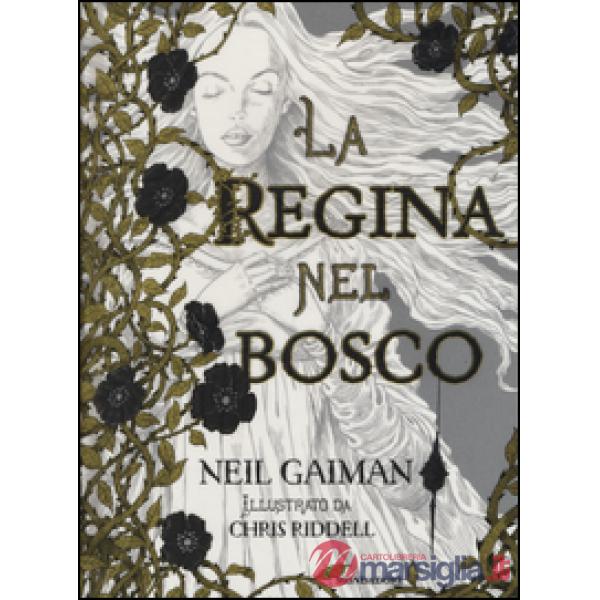 Regina nel bosco (La)