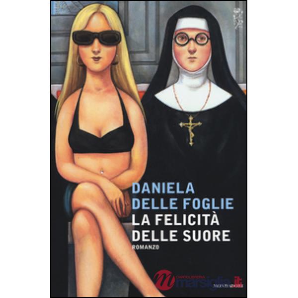 Felicità delle suore (La)