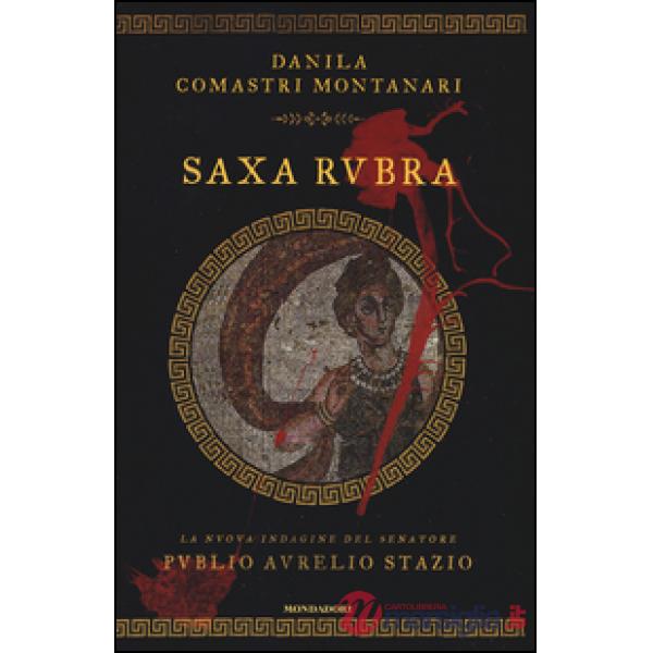 Saxa Rubra. Ediz. illustrata