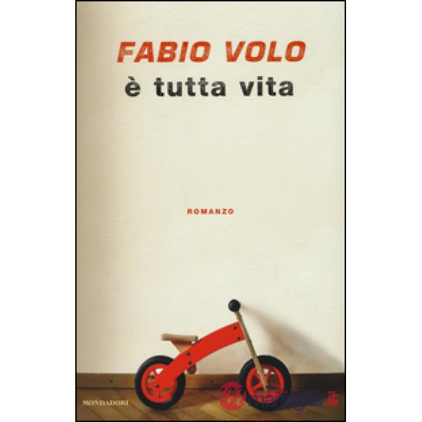 È tutta vita