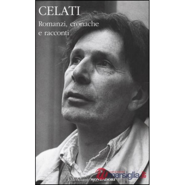 Romanzi, cronache e racconti