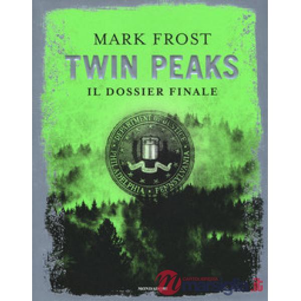 Twin Peaks. Il dossier finale