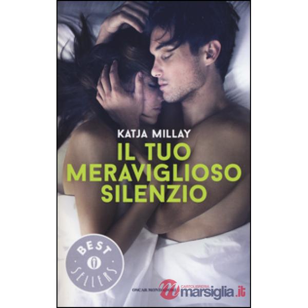 Tuo meraviglioso silenzio. Ediz. illustrata (Il)