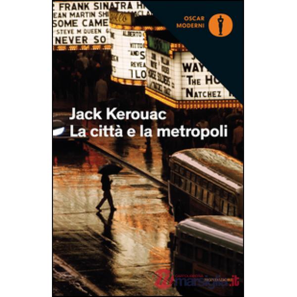 Città e la metropoli (La)