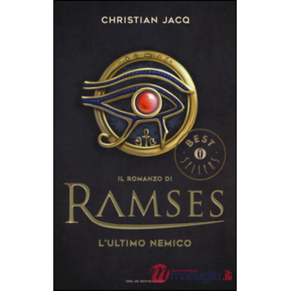 Ultimo nemico. Il romanzo di Ramses (L'). Vol. 5