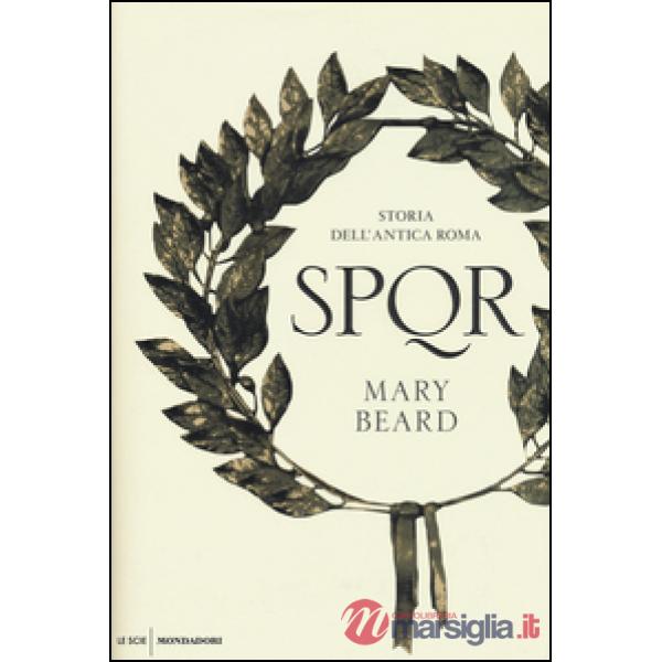 SPQR. Storia dell'antica Roma