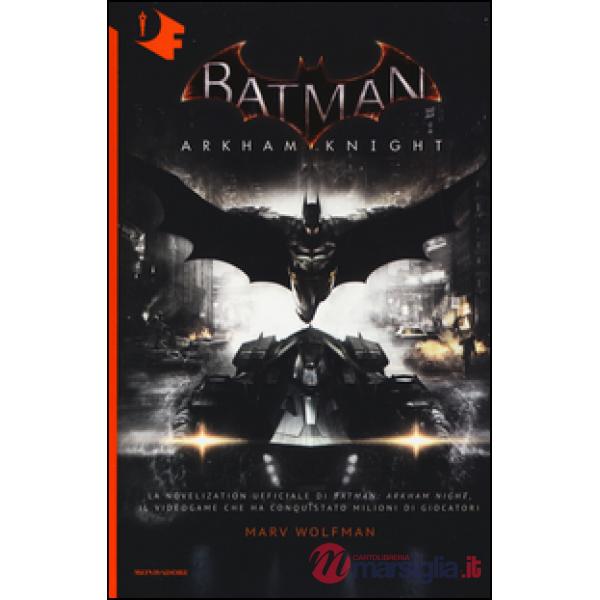 Batman. Arkham Knight