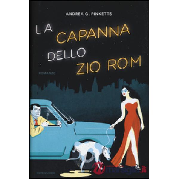Capanna dello zio Rom (La)