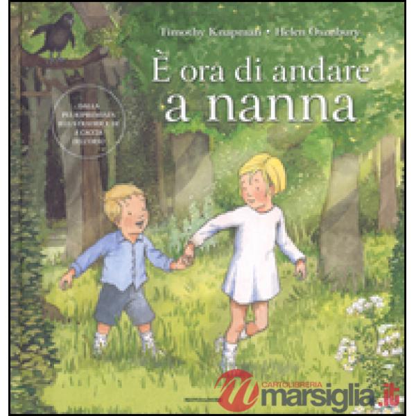 È ora di andare a nanna. Ediz. illustrata
