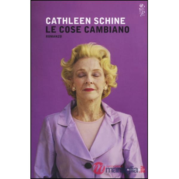Cose cambiano (Le)
