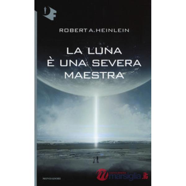 Luna è una severa maestra (La)