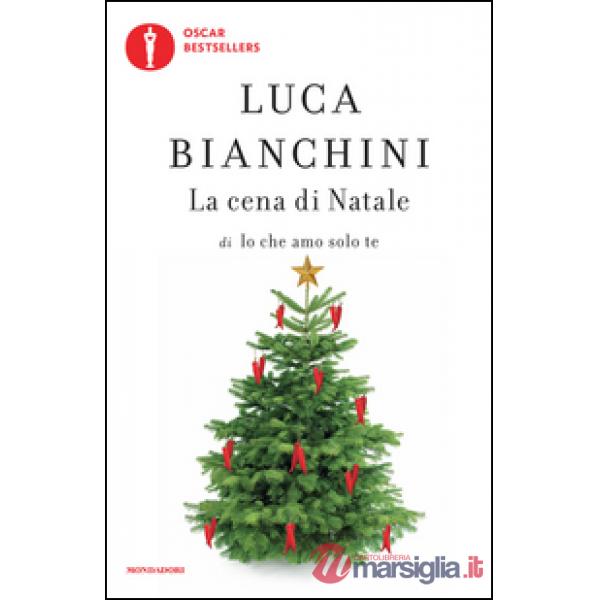 Cena di Natale di «Io che amo solo te» (La)