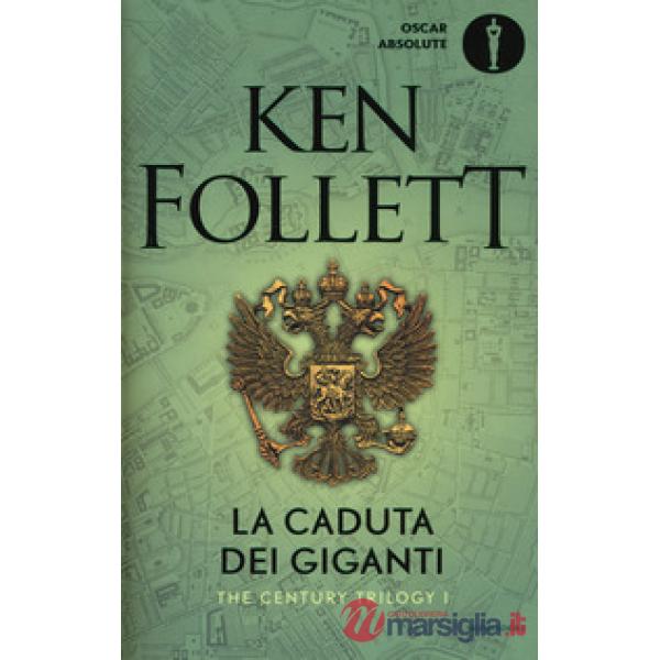 Caduta dei giganti. The century trilogy (La). Vol. 1
