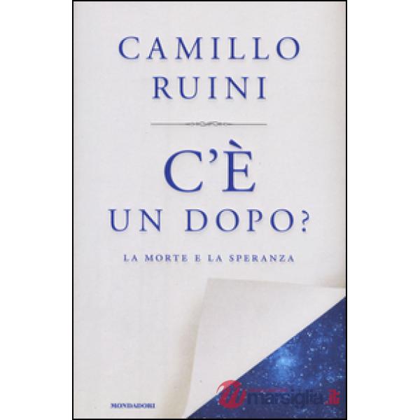C'è un dopo? La morte e la speranza